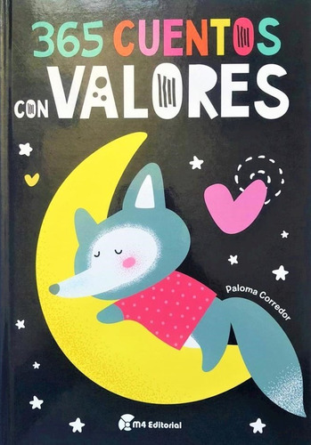 365 Cuentos Con Valores - Libro Tapa Dura - M4 Editorial