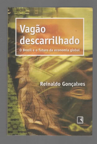Vagão Descarrilhado - Reinaldo Gonçalves - Record (2002)