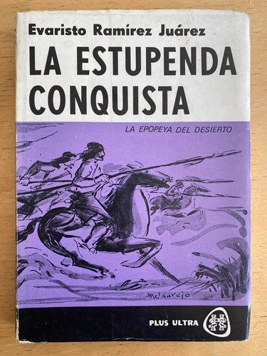 La Estupenda Conquista - Ramirez Juarez, Evaristo