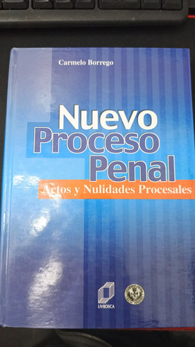 Nuevo Proceso Penal - Carmelo Borrego (Usado)