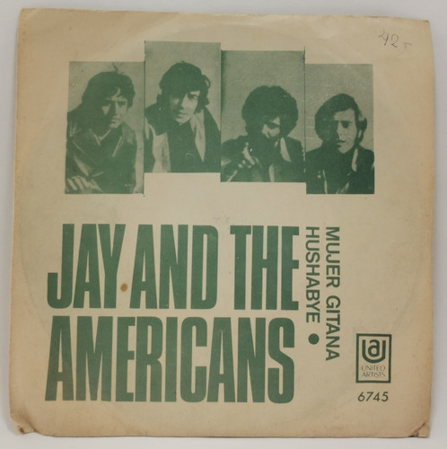 Vinilo 7p. Jay And The Americans - Hushabye/mujer Gitana