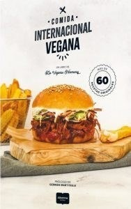 Comida Internacional Vegana - Las Veganas Hermanas (libro)