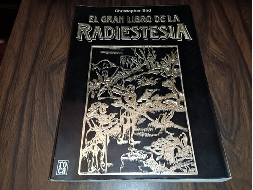 Christopher Bird El Gran Libro De La Radiestesia Usado