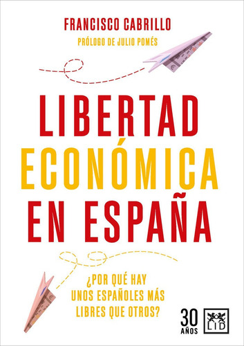 Libro Libertad Economica En Espaã¿a - Francisco Cabrillo
