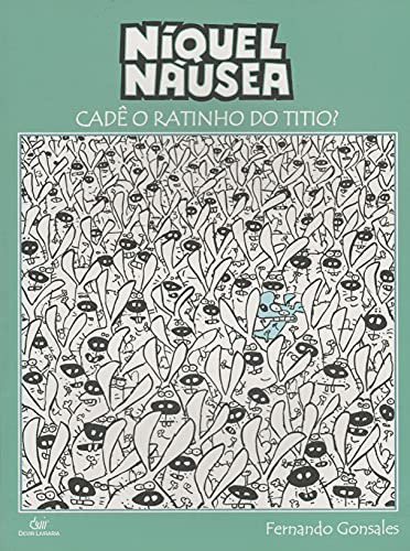 Libro Niquel Nausea Cade O Ratinho Do Titio? De Gonsales Fer