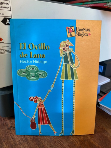 El Ovillo De Lana- Colección Lámpara Mágica