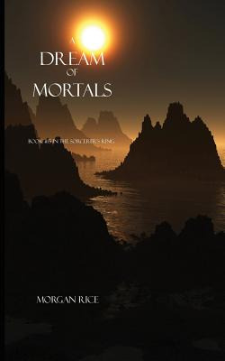 Libro A Dream Of Mortals (book #15 In The Sorcerer's Ring...