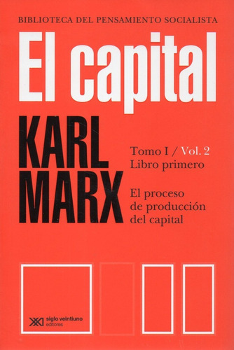 El Capital Karl Marx Tomo Uno Volumen Tres