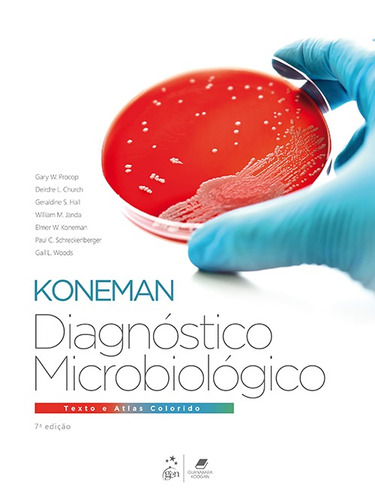 Diagnóstico Microbiológico - Texto e Atlas Colorido, de Gary W. Procop. Editora Guanabara Koogan Ltda., capa mole em português, 2018