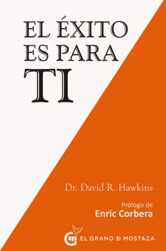 Libro El Exito Es Para Ti Por David Hawkins 