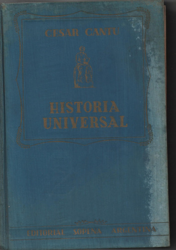 Historia Universal - Cesar Cantu - Tomo 8 - Sopena  - Ñ1048