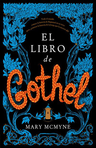 El Libro De Gothel - Mary Mcmyne