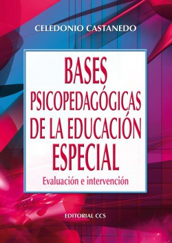 Libro Bases Psicopedagógicas De La Educación Especial. Evalu