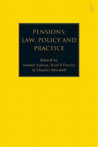 Pensions : Law, Policy And Practice, De Sinead Agnew. Editorial Hart Publishing, Tapa Blanda En Inglés