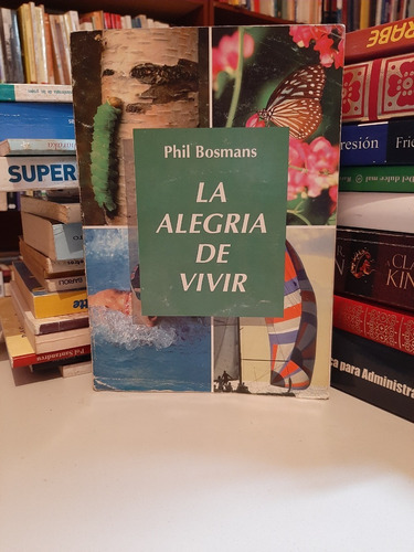 La Alegria De Vivir, Phil Bosmans, Wl.