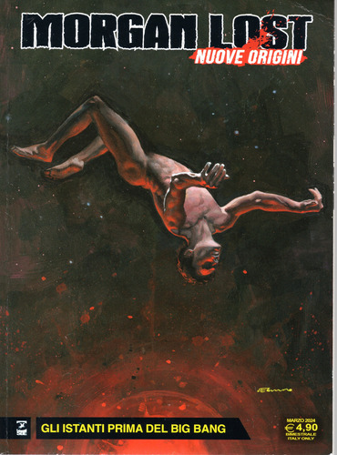 Morgan Lost Nuove Origini N° 04 - Gli Istanti Prima Del Big Bang - Com Pequenos Danos -68 Páginas Em Italiano - Sergio Bonelli Editore - Formato 17 X 23 - Capa Mole - 2024 - Bonellihq 4 Cx02 Abr24