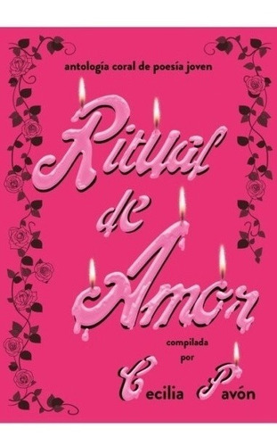 Ritual De Amor - Cecilia Pavón