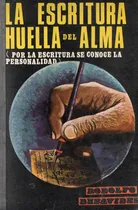 Comprar Rodolfo Benavides - La Escritura Huella Del Alma