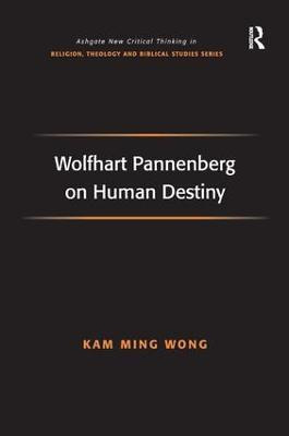 Libro Wolfhart Pannenberg On Human Destiny - Kam-ming Wong