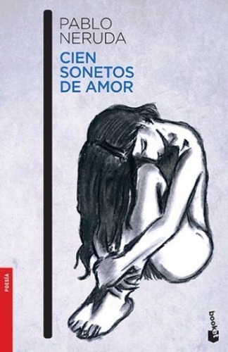 Cien Sonetos De Amor - Pablo Neruda - Nuevo