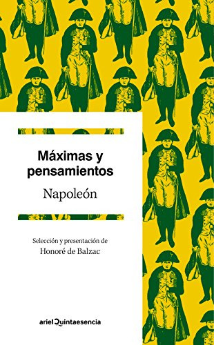 Maximas Y Pensamientos - Bonaparte Napoleon