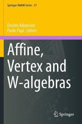 Libro Affine, Vertex And W-algebras - Drazen Adamovic