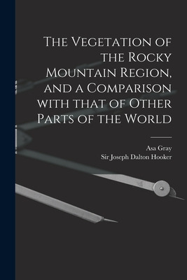 Libro The Vegetation Of The Rocky Mountain Region, And A ...