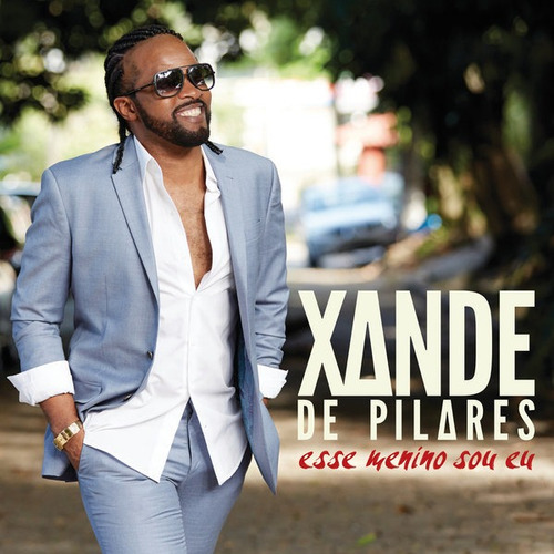 Cd Xande De Pilares Esse Menino Sou E