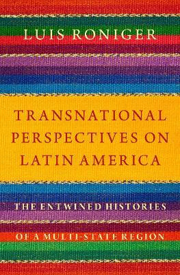 Libro Transnational Perspectives On Latin America : The E...