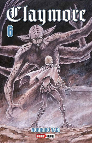 Claymore, de Norihiro Yagi., vol. 6. Editorial Panini, tapa blanda en español, 2021