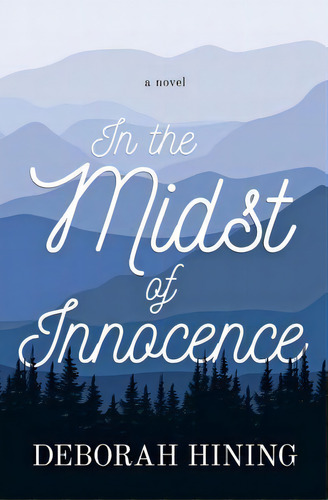 In The Midst Of Innocence, De Deborah Hining. Editorial Light Messages, Tapa Blanda En Inglés