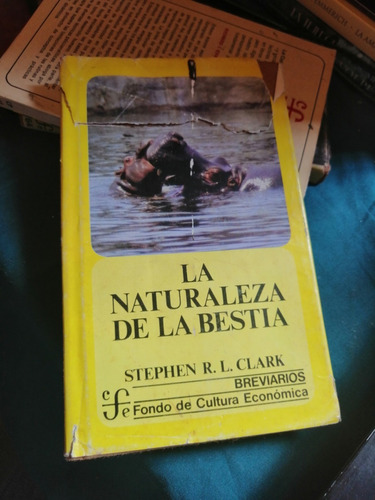 La Naturaleza De La Bestia Stephen R L Clark 