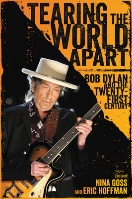 Libro Tearing The World Apart: Bob Dylan And The Twenty-f...