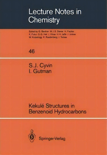 Kekule Structures In Benzenoid Hydrocarbons, De Sven J. Cyvin. Editorial Springer Verlag Berlin Heidelberg Gmbh Co Kg, Tapa Blanda En Inglés