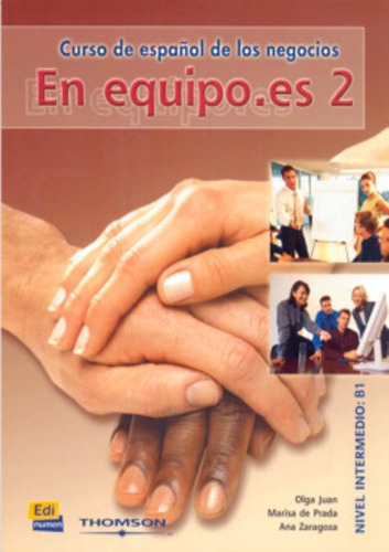 En equipo.es - Libro del alumno 2, de Juan, Olga. Editora Distribuidores Associados De Livros S.A., capa mole em español, 2008
