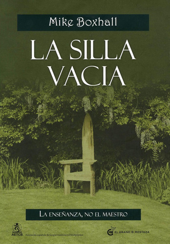 Libro: La Silla Vacía: La Enseñanza, No El Maestro (spanish 