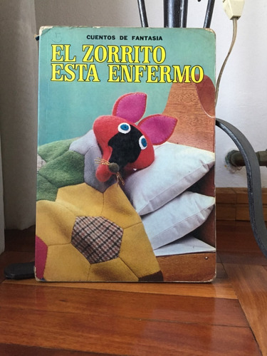 El Zorrito Esta Enfermo  Cuentos De Fantasia Ed. Froebel-kan