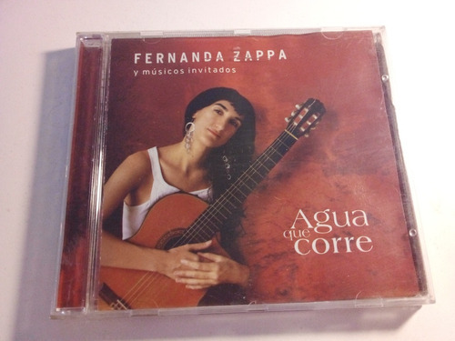 Fernanda Zappa Y Músicos Invitados - Agua Que Corre Cd  