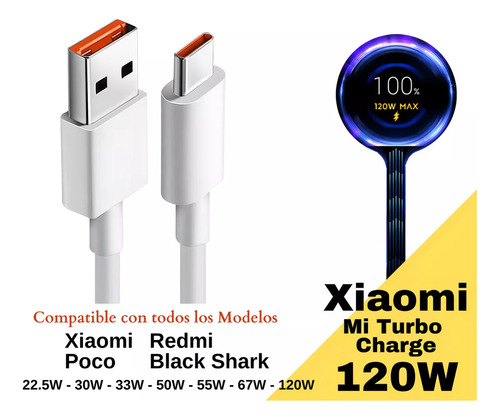 Cable para Xiaomi 1.5m Turbo Charge 120W Carga Rapida 6A Hypercharge / Mi Turbo Charge 120 W /67 W /55 W /50 W /40 W /33 W /30 W /22.5 W Para Todos Los Modelos