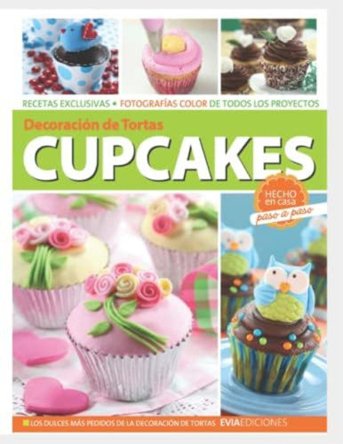 Libro Cupcakes Decoración De Tortas (reposteria, Pasteleria, De García, Hugo. Editorial Independently Published, Tapa Blanda En Español