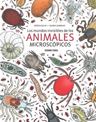 Mundos Invisibles De Los Animales Microscópicos, Los - Vario