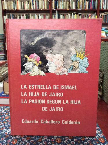 Estrella De Ismael - La Hija De Jairo - Caballero Calderón