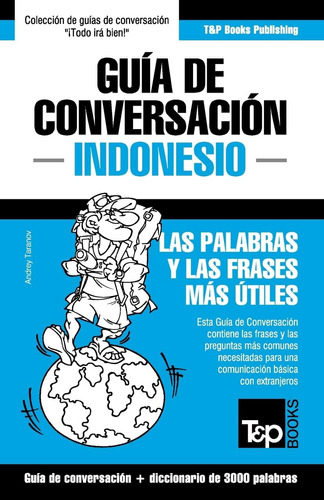 Libro: Guía De Conversación Español-indonesio Y Vocabulario 