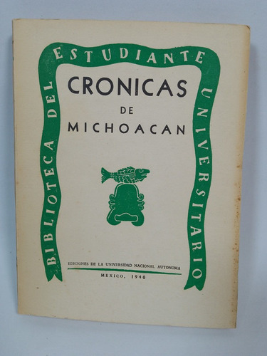 Crónicas De Michoacán /anónimo/