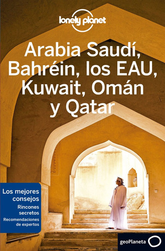 Arabia Saudi Bahrein Los Eau Kuwait Oman Y Qatar 2 - Aa.vv.