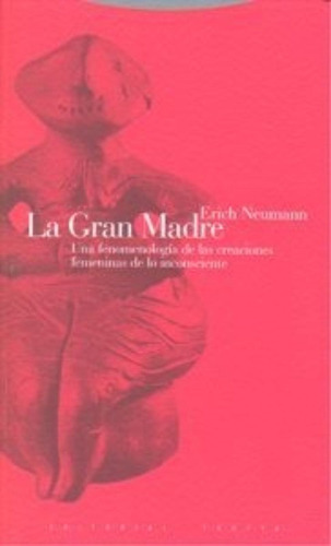 La Gran Madre, De Neumann, Erich. Editorial Trotta, S.a., Tapa Blanda En Español