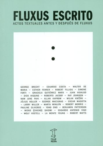 Libro Fluxus Escrito. Actos Textuales Antes Y Después De Fl