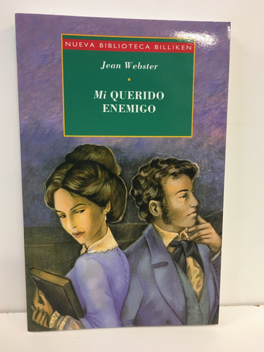 Mi Querido Enemigo - Jean Webster