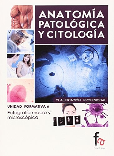 Anatomia Patologica Y Citologia 6 - Varios Autores