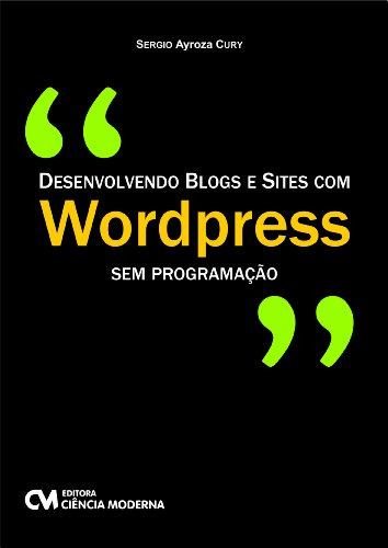 Libro Desenvolvendo Blogs E Sites Com Wordpress Sem Programa